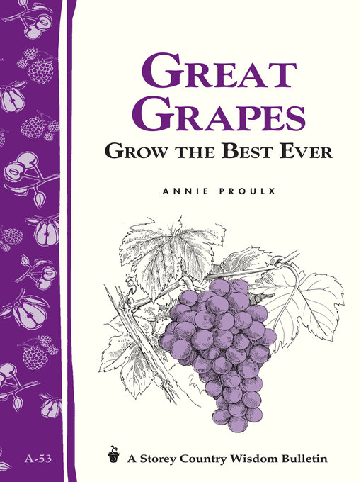 Title details for Great Grapes by Annie Proulx - Wait list